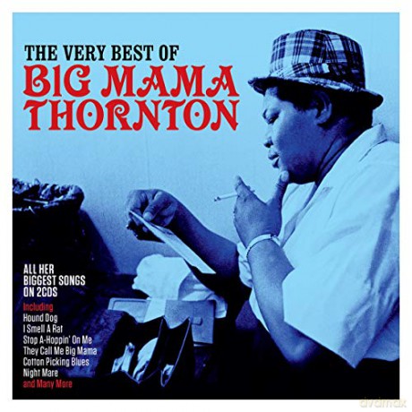Big Mama Thornton: The Very Best Of Big Mama Thornton [2CD]