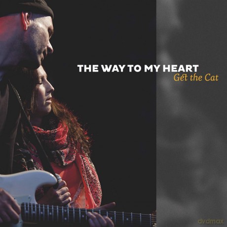 Get The Cat: The Way To My Heart [CD]