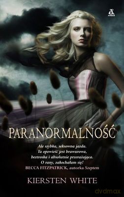 Paranormalność - Kiersten White [KSIĄŻKA]