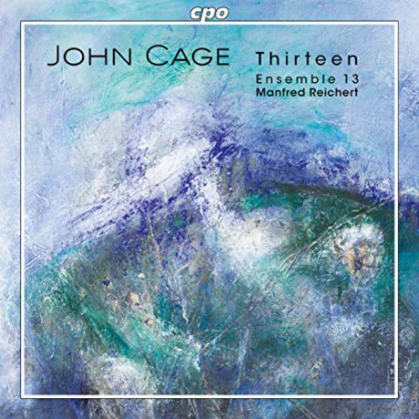 John Cage: Thirteen [CD]