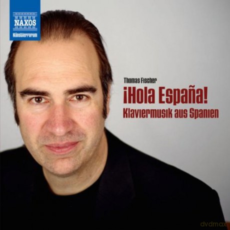 Thomas Fischer - iHola Espana! (Klaviermusik aus Spanien) [CD]