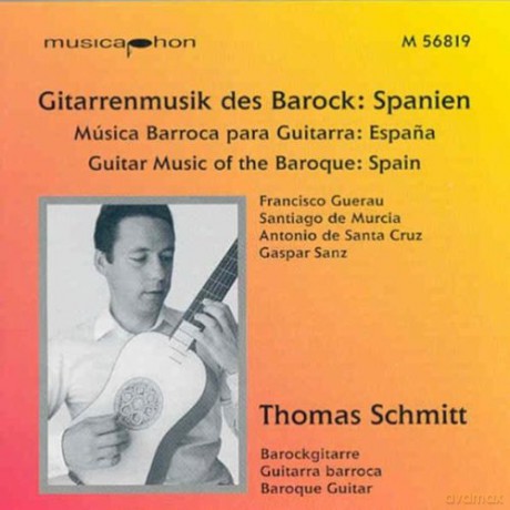 diverse: Thomas Schmitt - Spanische Gitarrenmusik des Barock [CD]