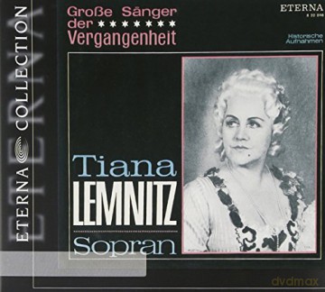 Tiana Lemnitz singt Arien [CD]