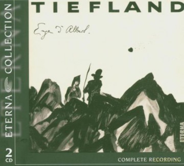 Eugen D'Albert: Tiefland [2CD]
