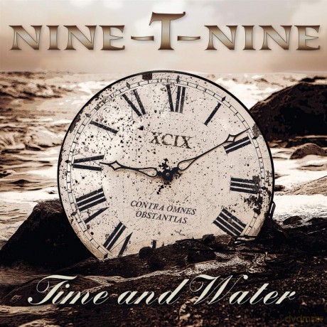 Nine-T-Nine: Time And Water [CD]