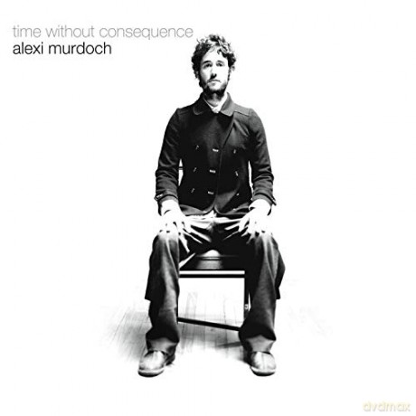Alexi Murdoch: Time Without Consequenc [CD]