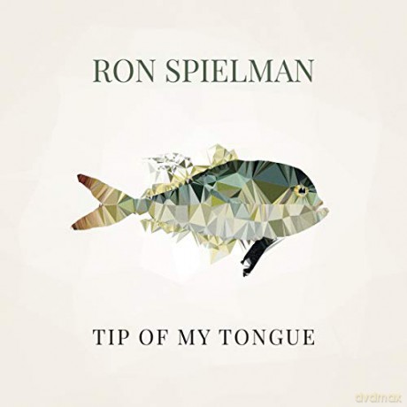 Ron Spielman: Tip Of My Tongue [CD]