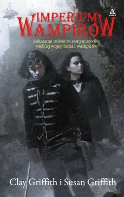 Imperium Wampirów - Clay Griffith [KSIĄŻKA]