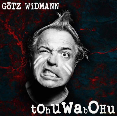 Gotz Widmann: Tohuwabohu [CD]