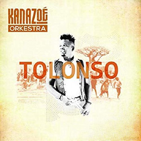 Kanazoe Orkestra: Tolonso [CD]
