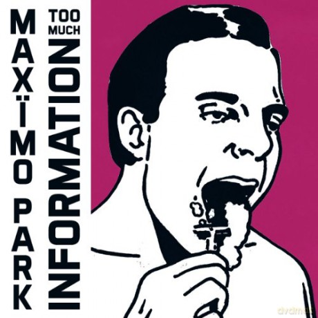 Maximo Park: Too Much Information [CD]