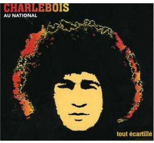 Robert Charlebois: Tout Ecartille-En Concert Au N [CD]