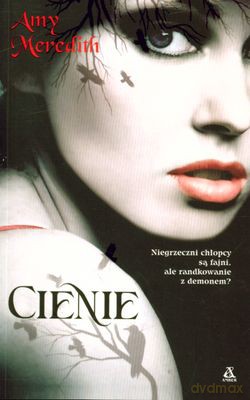 Cienie. Dotyk Ciemnosci 1 - Amy Meredith [KSIĄŻKA]