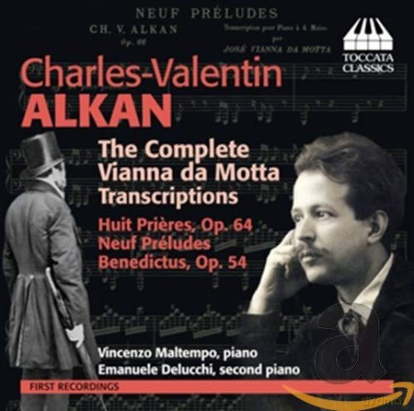 Jose Vianna da Motta: Transkriptionen fur Klavier nach Orgelwerken von Charles Alkan [CD]