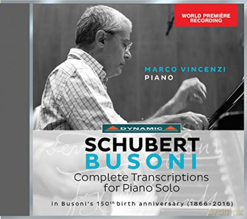 Ferruccio Busoni: Transkriptionen nach Werken von Schubert [CD]