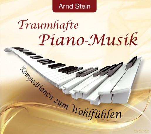 Arnd Stein: Traumhafte Piano-Musik [CD]