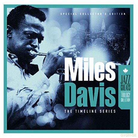 Miles Davis: Trilogy (The Timeline Series) [3CD]