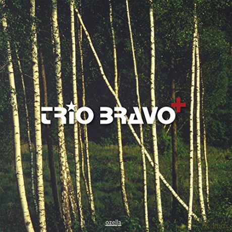 Trio Bravo +: Trio Bravo + [CD]