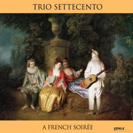 Trio Settecento - A French Soiree [CD]