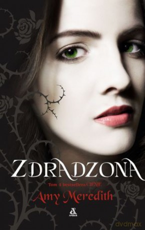 Zdradzona.  Dotyk Ciemnosci 4 - Amy Meredith [KSIĄŻKA]