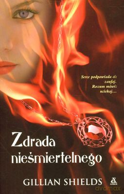 Zdrada Nieśmiertelnego - Gillian Shields [KSIĄŻKA]