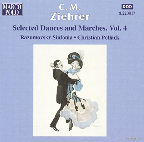 Carl Michael Ziehrer: Tss¤nze und Mss¤rsche Vol.4 [CD]