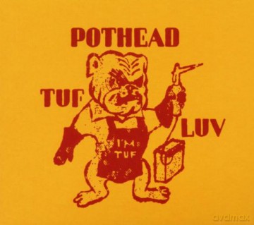 Pothead: Tuf Luv [CD]
