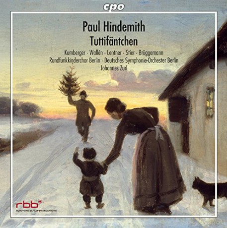 Paul Hindemith: Tuttifssntchen (Musikalisches Weihnachtsmssrchen) [CD]