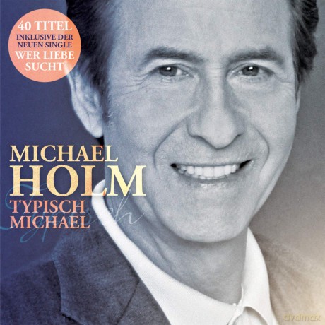 Michael Holm: Typisch Michael [2CD]