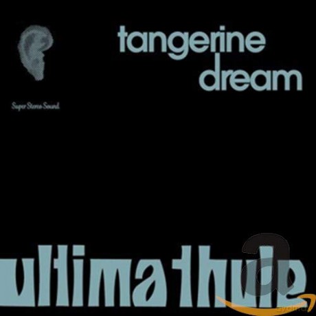 Tangerine Dream: Ultima Thule [CD]