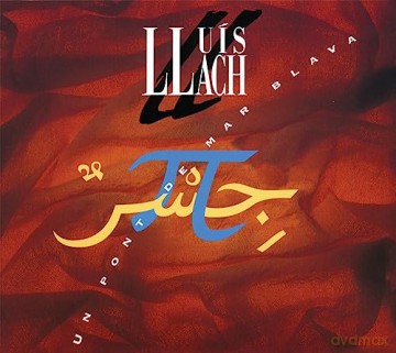 LluA­s Llach: Un pont de mar blava (d [CD]