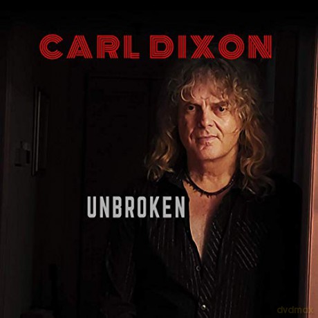 Carl Dixon: Unbroken [CD]
