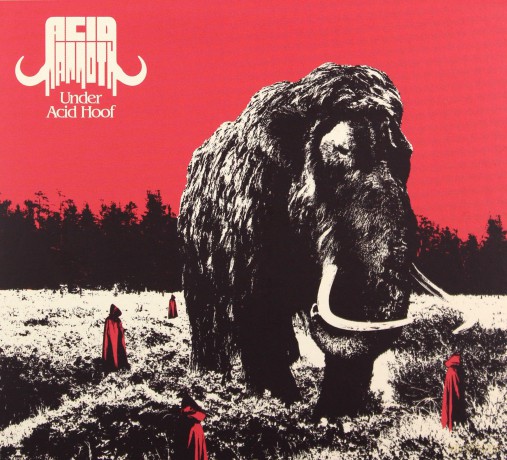 Acid Mammoth: Under Acid Hoof [CD]