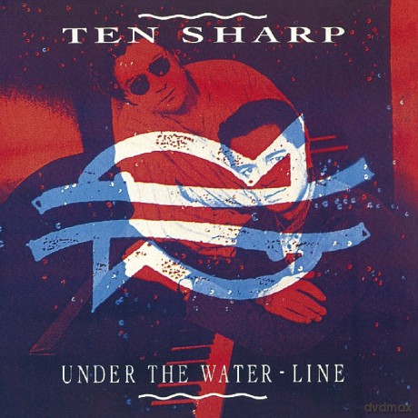 Ten Sharp: Under The Water-Line [CD]