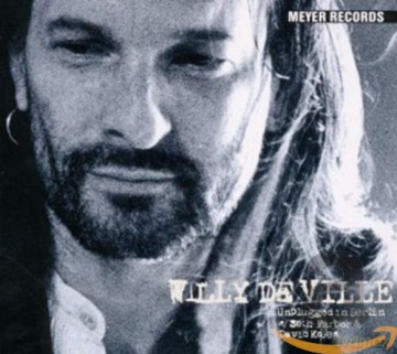 Willy DeVille: Unplugged In Berlin 2002 [CD]