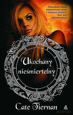 Ukochany Nieśmiertelny - Cate Tiernan [KSIĄŻKA]