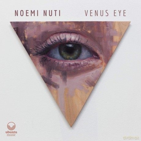 Noemi Nuti: Venus Eye [CD]