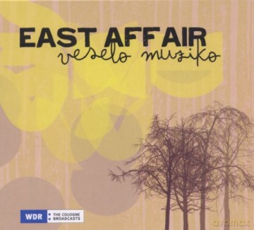 East Affair: Veselo Muziko [CD]