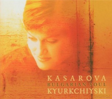 Vesselina Kasarova - Bulgarian Soul [CD]