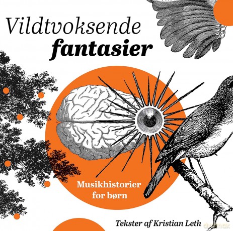 Vildtvoksende fantasier [CD]