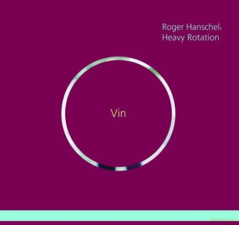 Roger Hanschel: Vin [CD]