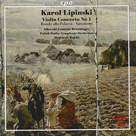 Karol Lipinski: Violinkonzert Nr.1 [CD]