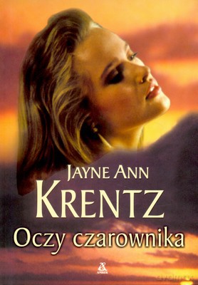 Oczy Czarownika - Jayne Ann Krentz [KSIĄŻKA]