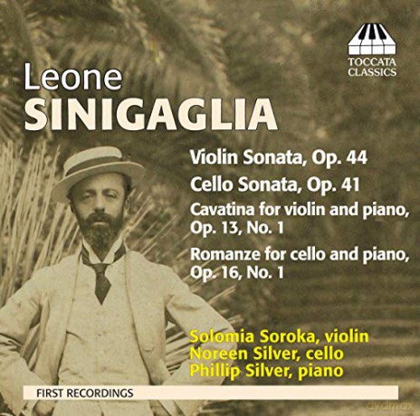 Leone Sinigaglia: Violinsonate op.44 [CD]