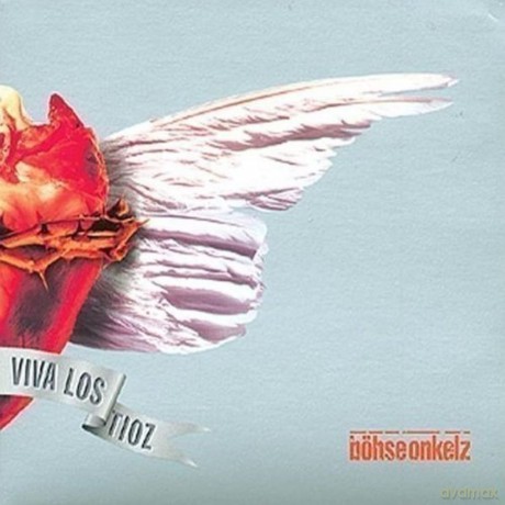Bohse Onkelz: Viva Los Tioz [CD]