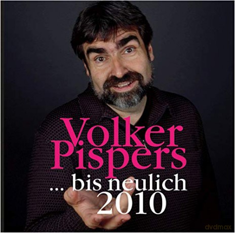 Volker Pispers: Bis neulich 2010 [2CD]