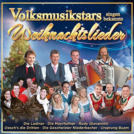 Volksmusikstars singen bekannte Weihnachtslieder [CD]