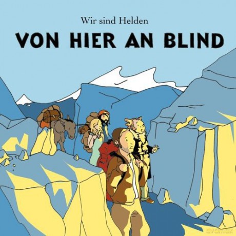 Wir sind Helden: Von hier an blind [CD]