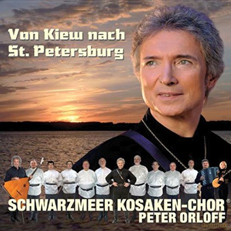 Peter Orloff: Von Kiew nach St. Petersburg [2CD]