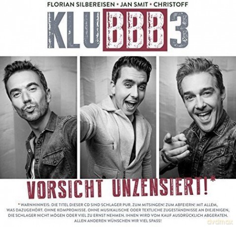 Klubbb3: Vorsicht unzensiert! [CD]